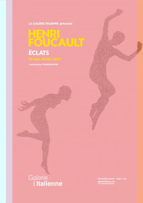 Affiche, exposition Eclats, Henri Foucault, Galerie Italienne